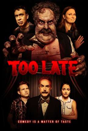 Too Late - Legendado Torrent Download 