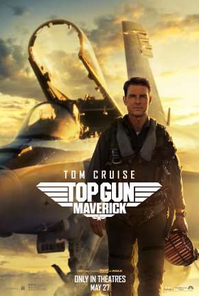 Top Gun - Maverick Torrent Download Dublado / Dual Áudio