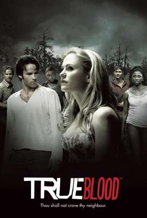 True Blood 1ª até 7ª Temporada Torrent Download Dublada / Dual Áudio