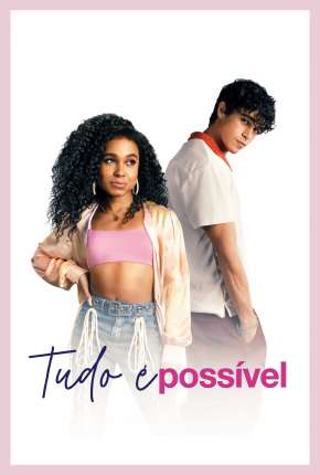 Tudo é Possível Torrent Download Dublado / Dual Áudio