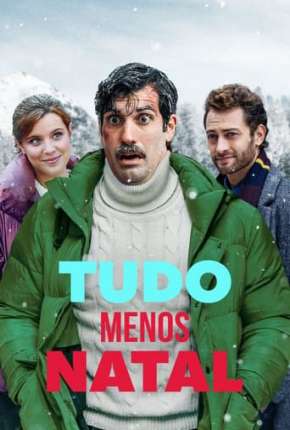 Tudo Menos Natal Torrent Download Dublado / Dual Áudio