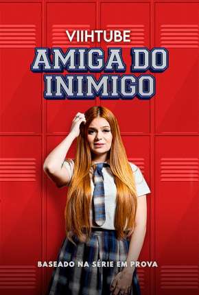 ViihTube - Amiga do Inimigo Torrent Download Nacional