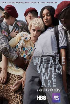 We Are Who We Are - 1ª Temporada Legendada Torrent Download 