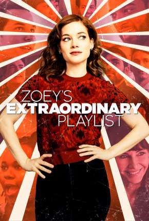 Zoey e Sua Fantástica Playlist - 1ª Temporada Completa Torrent Download Dublada / Dual Áudio