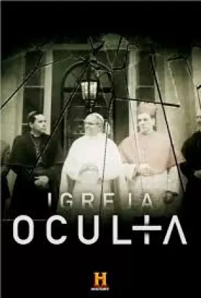 A Igreja Oculta  Download Dublada