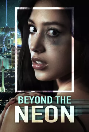 Beyond the Neon - Legendado Torrent Download 