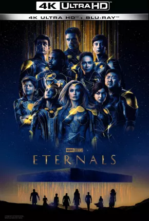 Eternos - 4K UHD Torrent Download Dublado / Dual Áudio