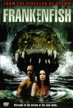 Frankenfish - Criatura Assassina  Download Dublado / Dual Áudio