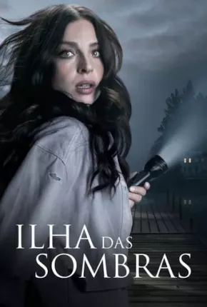 Ilha das Sombras - Island of Shadows Torrent Download Dublado / Dual Áudio