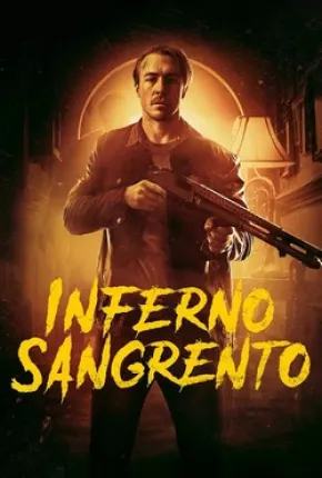 Inferno Sangrento Torrent Download Dublado / Dual Áudio