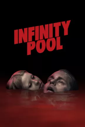 Infinity Pool - Legendado Torrent Download 