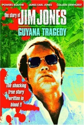 Jim Jones, O Pastor do Diabo / Jim Jones - A Tragédia da Guyana  Download Dublado