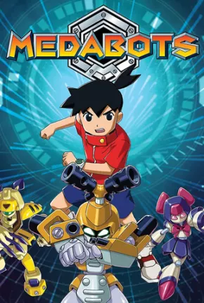 Medabots - Anime Completo  Download Dublado