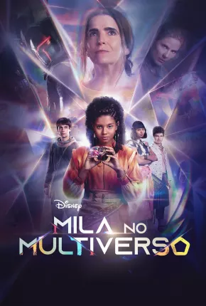 Mila No Multiverso - 1ª Temporada Torrent Download Nacional