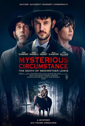 Mysterious Circumstance - The Death of Meriwether Lewis - Legendado Torrent Download 