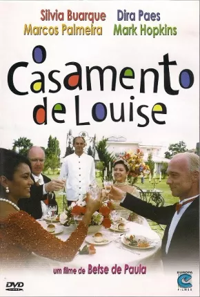 O Casamento de Louise  Download Nacional