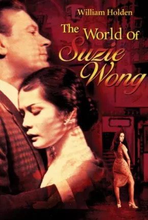 O Mundo de Suzie Wong - Legendado  Download 