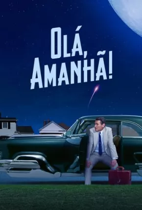 Olá, Amanhã! - 1ª Temporada Legendada Torrent Download 