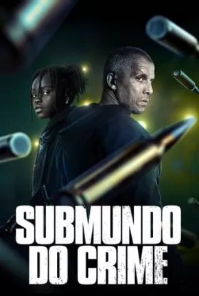 Submundo do Crime - 2ª Temporada Legendada Torrent Download 