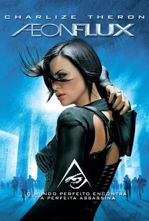 Aeon Flux - TVRIP  Download Dublado