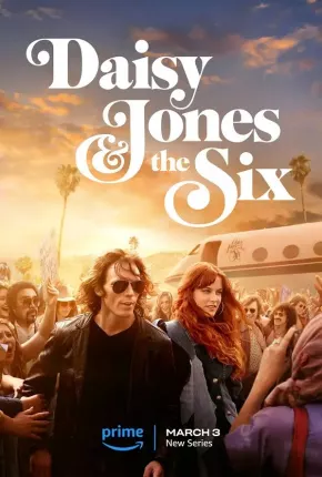 Daisy Jones e The Six - 1ª Temporada Legendada Torrent Download 