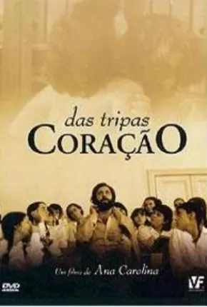 Das Tripas Coração  Download Nacional