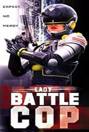 Lady Cop - A Máquina da Vingança  Download Dublado / Dual Áudio