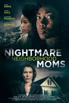 Nightmare Neighborhood Moms - Legendado Torrent Download 