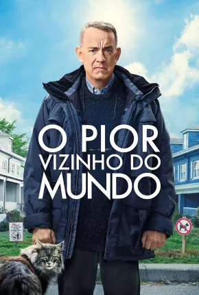 O Pior Vizinho do Mundo Torrent Download Dublado / Dual Áudio