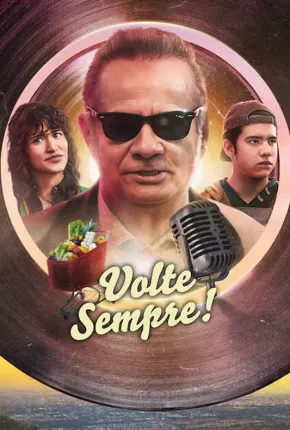 Volte Sempre! Torrent Download Dublado / Dual Áudio