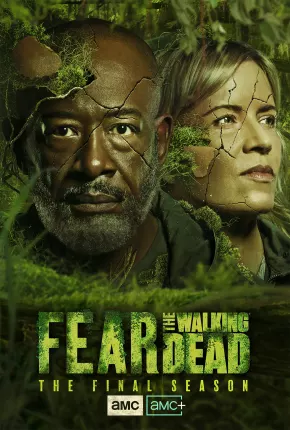 Fear the Walking Dead - 8ª Temporada Torrent Download Dublada / Dual Áudio