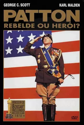 Patton, Rebelde ou Herói?  Download Dublado / Dual Áudio