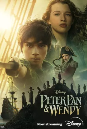 Peter Pan e Wendy Torrent Download Dublado / Dual Áudio