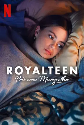 Royalteen - Princesa Margrethe Torrent Download Dublado