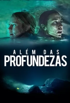 Além das Profundezas Torrent Download Dublado / Dual Áudio