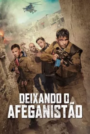 Deixando o Afeganistão Torrent Download Dublado / Dual Áudio