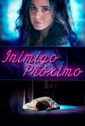 Inimigo Próximo Torrent Download Dublado / Dual Áudio