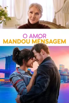 O Amor Mandou Mensagem Torrent Download Dublado / Dual Áudio