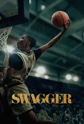 Swagger - 2ª Temporada Legendada Torrent Download 