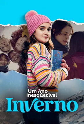 Um Ano Inesquecível - Inverno Torrent Download Nacional