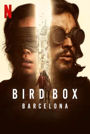 Bird Box Barcelona Torrent Download Dublado / Dual Áudio