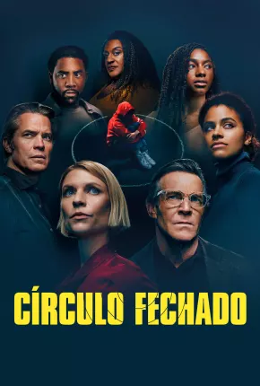 Círculo Fechado - 1ª Temporada Torrent Download Dublada / Dual Áudio