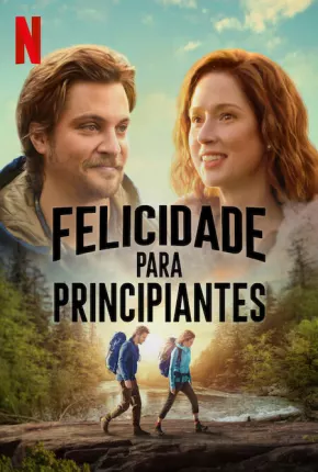 Felicidade para Principiantes Torrent Download Dublado / Dual Áudio