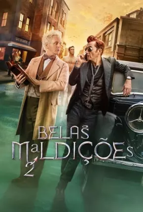 Good Omens - Belas Maldições 2ª Temporada Torrent Download Dublada / Dual Áudio