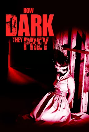 How Dark They Prey - Legendado Torrent Download 