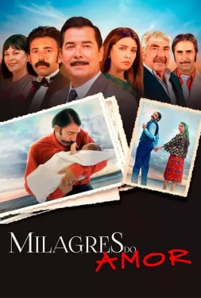 Milagres do Amor Torrent Download Dublado / Dual Áudio