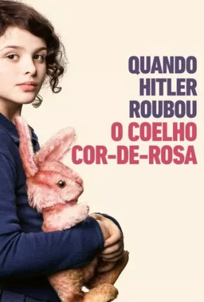 Quando Hitler Roubou o Coelho Cor-de-rosa Torrent Download Dublado / Dual Áudio