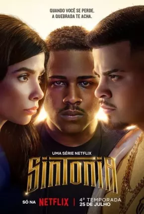 Sintonia - 4ª Temporada Torrent Download Nacional