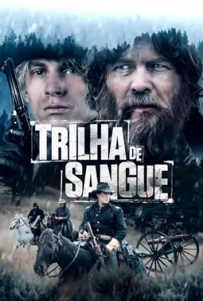 Trilha de Sangue Torrent Download Dublado / Dual Áudio