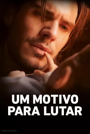 Um Motivo para Lutar Torrent Download Dublado / Dual Áudio